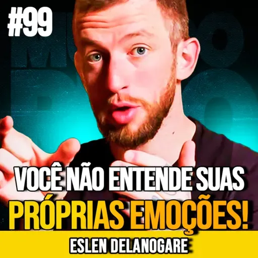 ESLEN DELANOGARE | O QUE DIVERTIDA MENTE 2 ENSINA SOBRE VOCÊ | MUNDOMENTAL #99