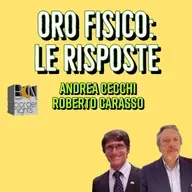 ORO FISICO:  RISPOSTE ALLE DOMANDE - ANDREA CECCHI con ROBERTO CARASSO