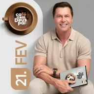 Café com Deus Pai | 21 de fevereiro