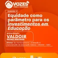 Equidade como parâmetro para os investimentos em Educação