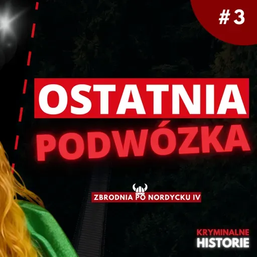 MIA NIE WRÓCIŁA DO DOMU | SPRAWA MII SKADHAUGE STEVN #3 | ZBRODNIA PO NORDYCKU IV