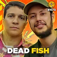 DEAD FISH - Podpah #473