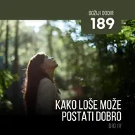 189 BD - Kako loše može postati dobro - dio IV
