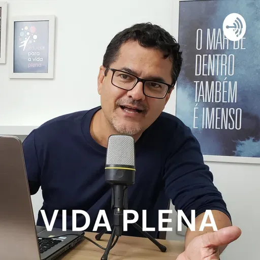 VIDA PLENA #072 - PILARES DA GARRA E DA RESILIÊNCIA - PROPÓSITO