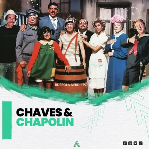 Episódio 45: Chaves e Chapolin