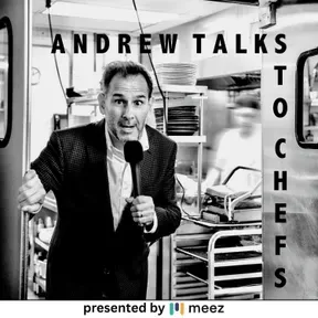 Andrew Talks to Chefs