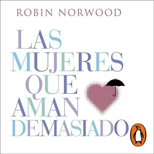 Las mujeres que aman demasiado - audiolibro parte 1