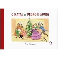 🎄 O Natal de Pedro e Laura – Elsa Beskow | Editora João e Maria 🎄
