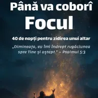 Ziua 24:

De ce este important să ai ore fixe de rugăciune? 

1 Împăraţilor 18:29-30