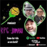 Podcast RPG com Jambu #41 | Como dar vida ao seu herói?
