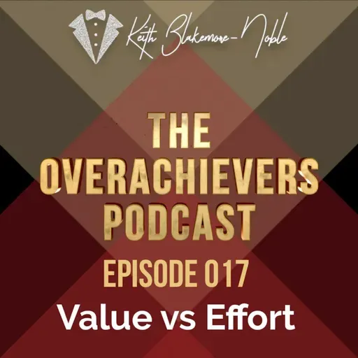 017 – Value vs Effort
