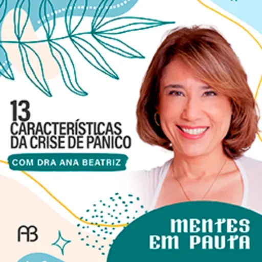 13 CARACTERÍSTICAS DA CRISE DE PÂNICO!