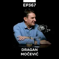 EP 367: Dragan Močević I deo, Porodične firme - Pojačalo podcast