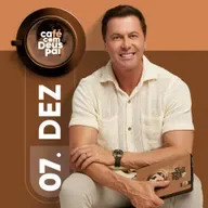 Café com Deus Pai | 07 de dezembro