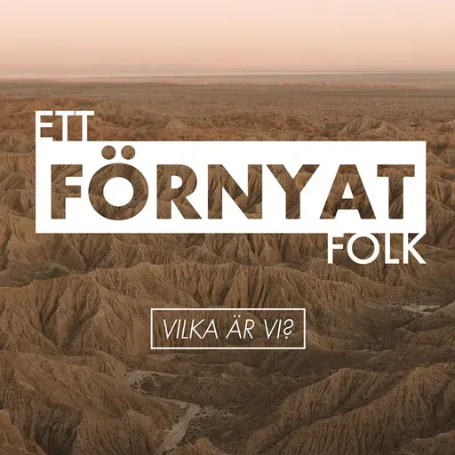 Ett förnyat folk - Vilka är vi?