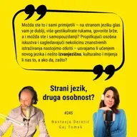Ep. #245 – Strani jezik, druga osobnost?