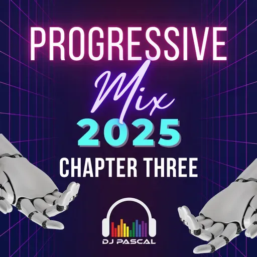 Progressive Mix 2025 Chapter 3
