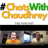 S03E09 #ChatsWithChaudhreyThePodcast #ReflectionsandForecasts2223 with ScaleReady's Josh Ludwig Feb 8th 2023
