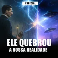 Especial Nikola Tesla: a trágica história de um Gênio e suas invenções Ocultas