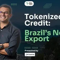 Episode #173: Brazil's Next Export: Tokenized Credit with Paulo David
