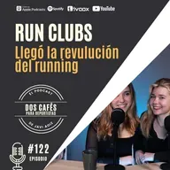 122. Run clubs el boom entre jóvenes con Laura Frigola y Berta Gracia