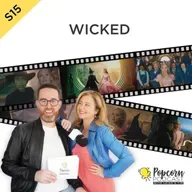 Wicked defies more than gravity (REVISIT)