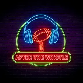 After The Whistle