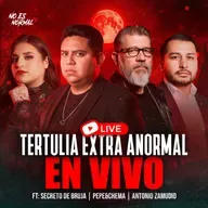 TERTULIA Extra Anormal EN VIVO | Historias que No Debiste Escuchar en Diciembre