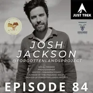 #84 | Rediscovering the Forgotten: Uncovering The Magic of BLM Land, Releasing “The Enduring Wild,” Jaw Dropping Wildlife Encounters, and How Public Lands Are Under The Greatest Threat w/ Josh Jackson