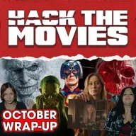 October 2025 Wrap-Up - Hack The Movies LIVE! (#431)