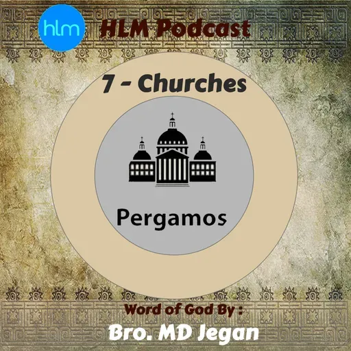 4 - Pergamum - பெர்கமு சபை - பாகம் 1