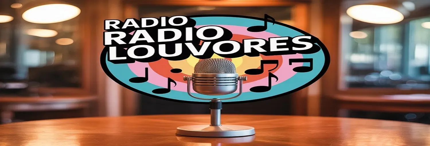 RADIOLOUVORESADEUS