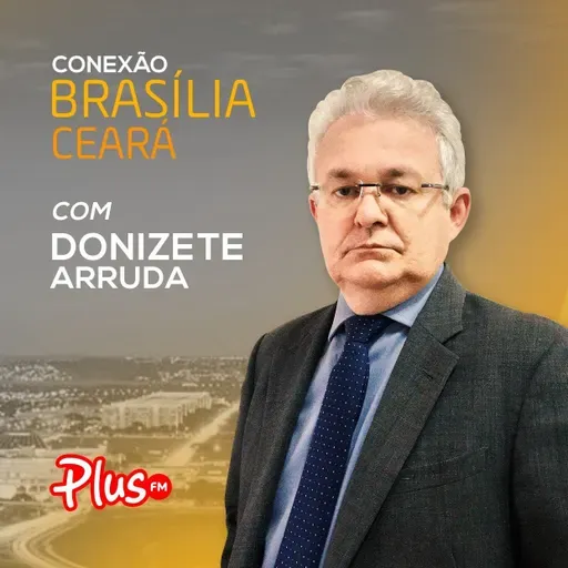 CONEXÃO BRASÍLIA-CEARÁ | 04.05.2026