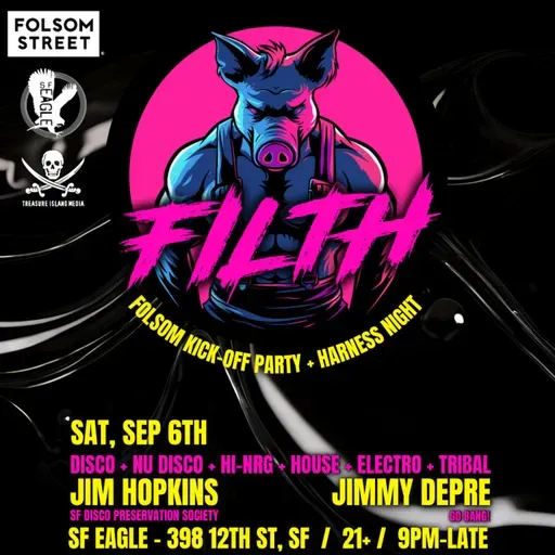 DJs Jimmy DePre + Jim Hopkins - Live At Filth (SF Eagle) - 9-6-25