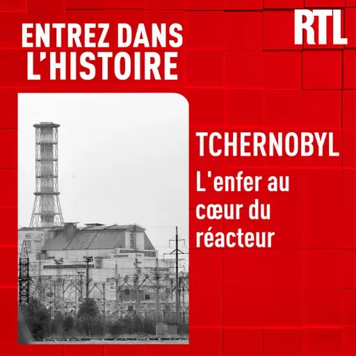 Tchernobyl : l'enfer au cœur du réacteur