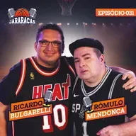 JARARACAS #31 | PLAYOFFS DA NBA, REPÓRTER ESPECIAL E VASSOURINHA
