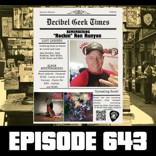 Decibel Geek Times - Ep643