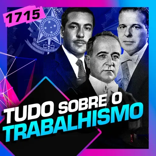 1715 - TUDO SOBRE O TRABALHISMO: CHARLIE, TAMIR FELIPE E KREPE