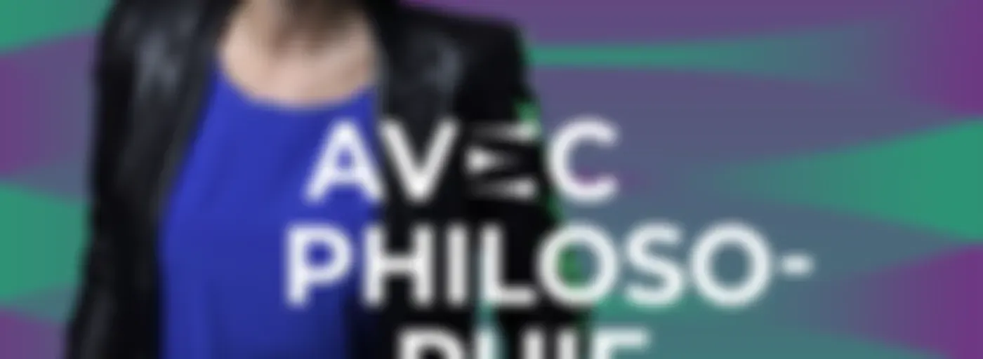 Avec philosophie