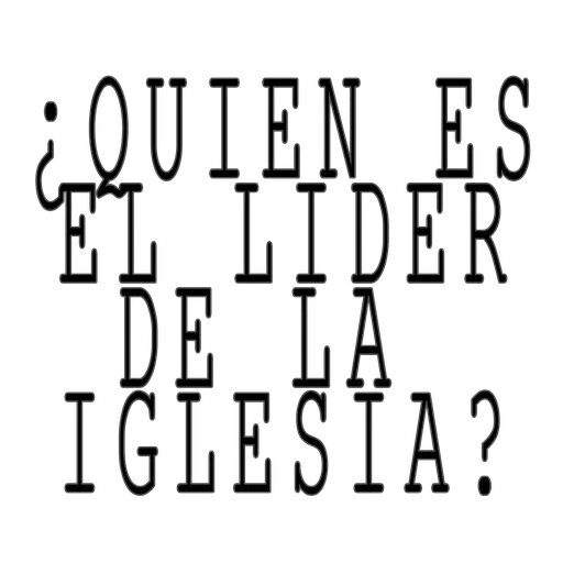 ¿Quien es el líder de la iglesia?