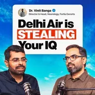 Neurologist Dr. Vinit Banga: Pollution Is Damaging Your Brain (Stress, Sleep & Stroke Warning Signs)