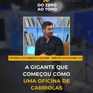 Facchini: a empresa que faturou mais de R$ 4,2 Bi e está espalhada pelas estradas do Brasil - #224