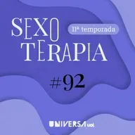 Dá para viver um novo amor sem clichês e expectativas? I Sexoterapia #92
