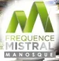 Fréquence Mistral Manosque