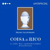 COISA DE RICO