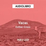 Vacas - Esther Cross