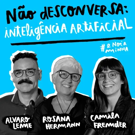 Não desconversa: IA