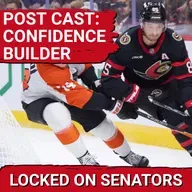 POST CAST: OLLE LYCKSELL REVENGE GAME WINNING GOAL, OTTAWA SENATORS HANG ON LATE TO BEAT FLYERS