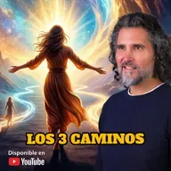 Los 3 CAMINOS: Cómo LIBERARTE de la CULPA y el EGO