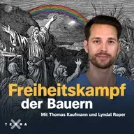 Der Freiheitskampf der Bauern - Bauernkrieg 1525